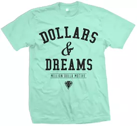 Dollars & Dreams - Island Green T-Shirt