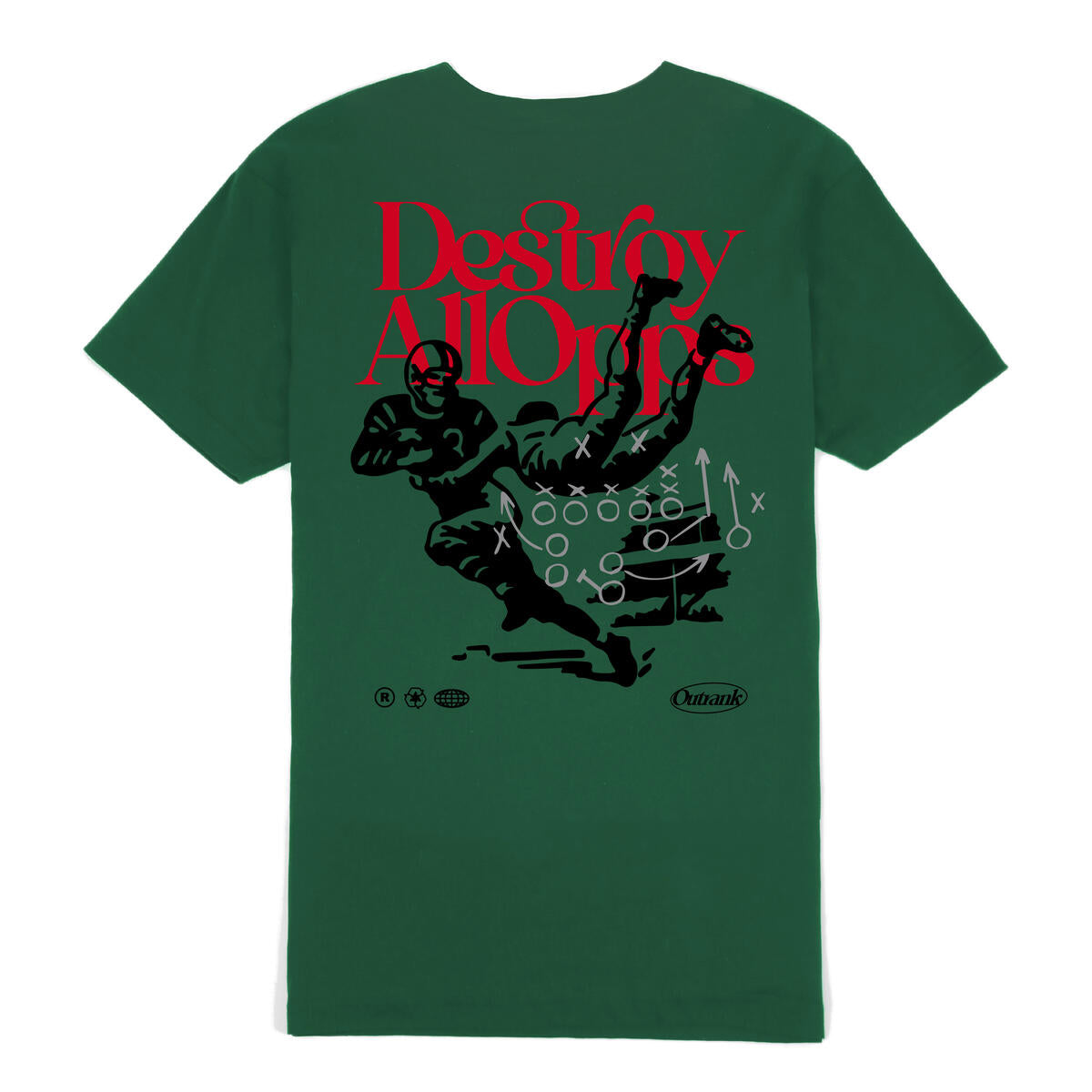 Outrank Destroy All Opps T-shirt (Forest Green)