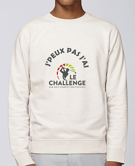 Sweat Col rond Jpeux pas j'ai challenge