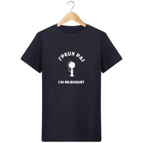 T-Shirt en coton bio J'PEUX PAS J'AI BILBOQUET